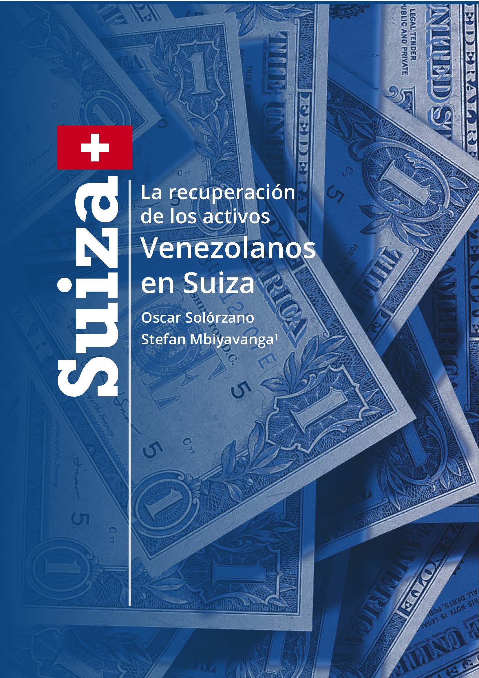 La recuperación de los activos Venezolanos en Suiza cover page