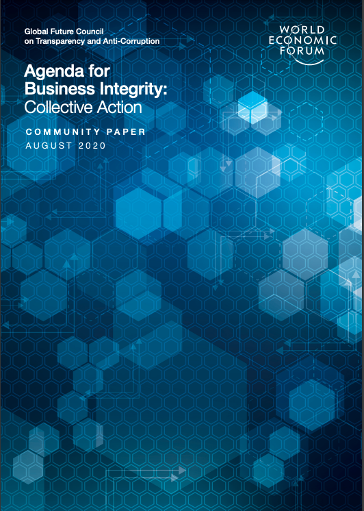 Global Future Council on Transparency and Anti-Corruption, Agenda for Business Integrity: Collective Action